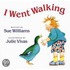 I Went Walking