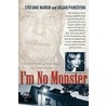 I'm No Monster by Stefanie Marsh