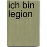 Ich bin Legion by Fabien Nury