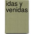 Idas y Venidas