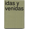 Idas y Venidas door Bernard Comment