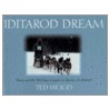 Iditarod Dream door Ted Wood