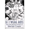 If I Were Boss door Sinclair Lewis