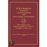 If We Build It by North American Serials Interest Group