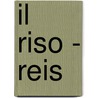Il Riso - Reis door Vittorio Ortali