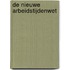 De nieuwe Arbeidstijdenwet