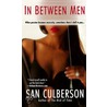 In Between Men door San Culberson