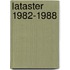 Lataster 1982-1988