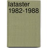 Lataster 1982-1988 door G. Lataster