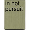 In Hot Pursuit door Deangella L. Lockett