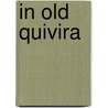 In Old Quivira door Margaret Hill McCarter