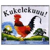 Kukelekuuu! door S. Lavis