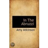 In The Abruzzi door Amy Atkinson