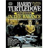 In The Balance door Harry Turtledove