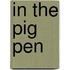 In the Pig Pen