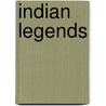 Indian Legends door Marion Foster B. Washburne