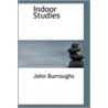 Indoor Studies door John Burroughs