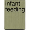 Infant Feeding by The Office for National Statistics