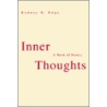 Inner Thoughts door Rodney D. Edge