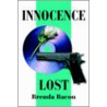 Innocence Lost door Brenda Bacon