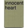 Innocent Heart door Erica Adams