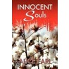 Innocent Souls door Alice Earl