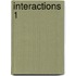 Interactions 1