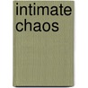 Intimate Chaos by Cheril N. Clarke