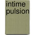 Intime pulsion