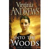 Into The Woods door Virginia Andrews