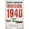 Invasion, 1940 door Derek Robinson