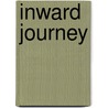 Inward Journey door Marilyn N. Gustin
