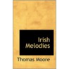 Irish Melodies door Thomas Moore