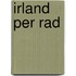 Irland per Rad