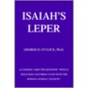 Isaiah's Leper by George D. O'Clock Ph.D.