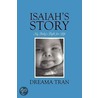 Isaiah's Story door Dreama Tran