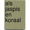Als jaspis en koraal