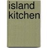 Island Kitchen door Marguerite Paul
