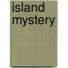 Island Mystery door George A. Birmingham