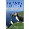 Islands Galore door Jim Dow