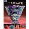 It's A Wrap Ii by Susan Breier