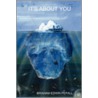It's About You by Graham Edwin Pepall