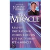 It's A Miracle door Richard Thomas