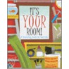 It's Your Room door Janice Weaver