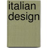 Italian Design door Giampiero Bosoni