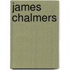 James Chalmers door William Robson