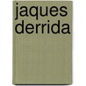 Jaques Derrida door Barry Stocker