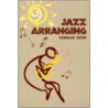 Jazz Arranging door Norman David