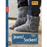 Jeans! Socken! door Tanja Steinbach