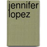 Jennifer Lopez by Rod Smith
